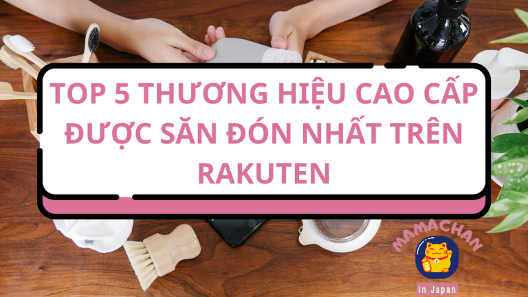 TOP 5 thương hiệu mỹ phẩm cao cấp chính hãng trên Rakuten được săn đón nhất