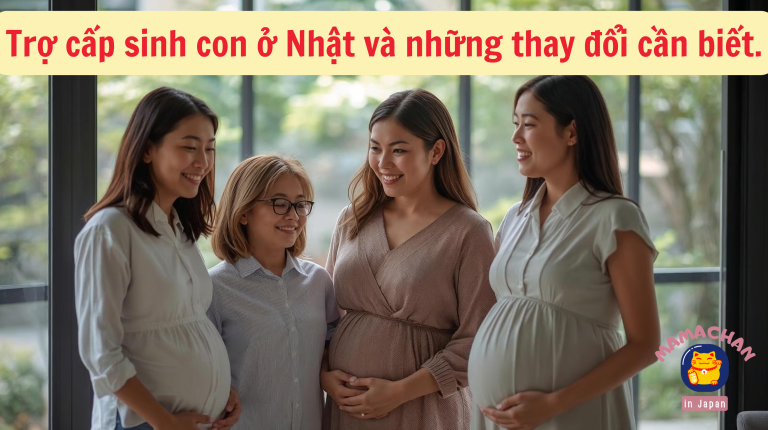 Trợ cấp sinh con ở Nhật 2026: Được nhận bao nhiêu tiền?