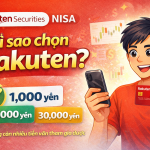 Vì sao nhiều người chọn Rakuten khi mở NISA ở Nhật?
